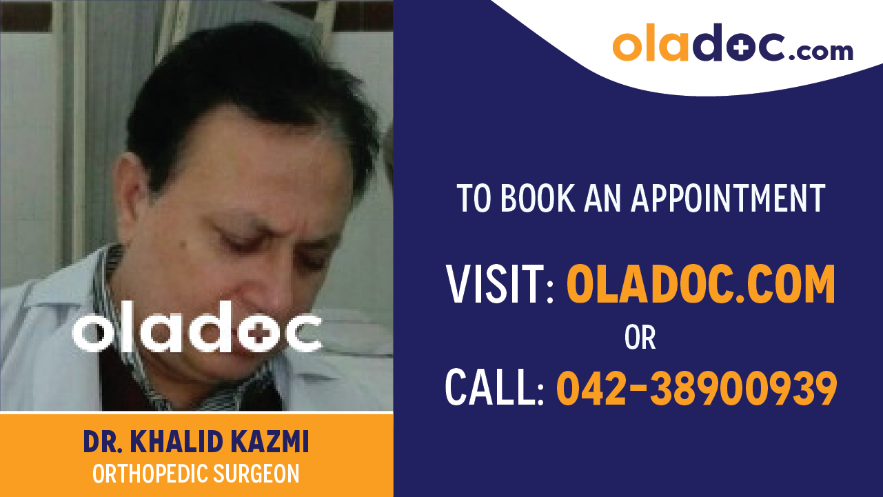 Book appointment with Dr.Khalid Kazmi-best Orthopedi Surgeon in Lahore
